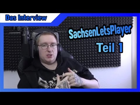 SachsenLetsPlayer - Creator Interview - TEIL 1