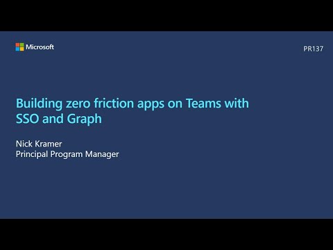 Building zero friction apps on Teams with SSO and Microsoft Graph