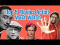 Top 5 Movies For Artist MUST WATCH In Hindi