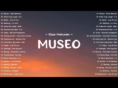 Museo - Eliza Maturan 💘Hugot OPM Love Songs 2025 | Viral Tagalog Music Playlist on Spotify & YouTube