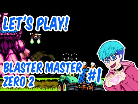 Let's Play - Blaster Master Zero 2 #1