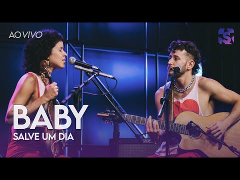 Baby - Salve um Dia - Ao Vivo no Estúdio Showlivre 2022
