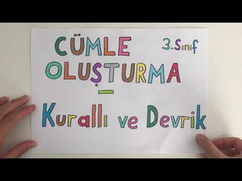 Cümle Bilgisi (Cümle Oluşturma, Kurallı ve Devrik Cümleler)