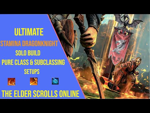 Stamina Dragonknight Solo Build for ESO Update 49 - Pure Class and Subclassing Setups