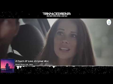 Ruslan Device feat. Katsu - A Touch Of Love (Original Mix)