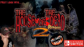 THE HOUSE OF THE DEAD REMAKE 2- First Look into... a sequel of the classic! [Nintendo Switch]
