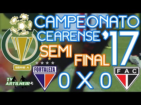 [Cearense '17] Semifinal 3 | Fortaleza EC 0 X 0 Ferroviário AC | Melhores Momentos | TV ARTILHEIRO