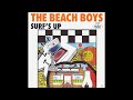 The Beach Boys - Surf's Up (2023 Stereo Mix)