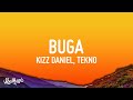 Buga - Kizz Daniel (Lyrics) feat. Tekno