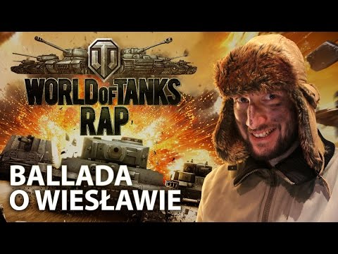 Ballada o Wiesławie (World of Tanks RAP)