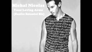 Michael Nicolas - Your Loving Arms (Hustler Extended Mix)