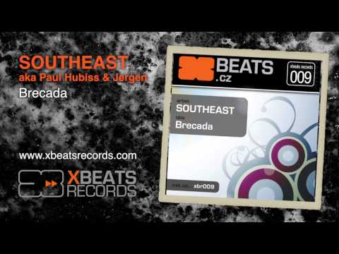 XBR009.04 - Brecada by Southeast aka Paul Hubiss & Jergen