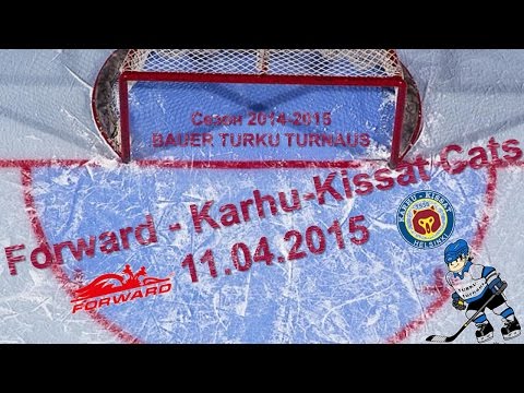 Bauer Turku Turnaus, "Forward" - "Karhu-Kissat Cats", 11.04.2015