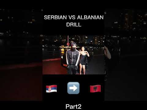 Serbian VS Albanian Drill part2