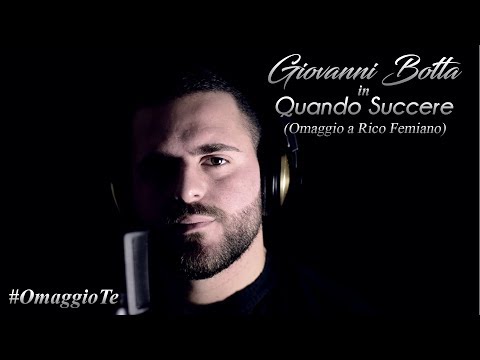 Rico Femiano - Quanno Succere (Giovanni Botta Cover) #OmaggioTe