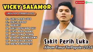 Download lagu Vicky Salamor - SAKIT PERIH LUKA - CERITA INDAH - MANANTI || LAGU TIMUR TERPOPULER 2026 mp3