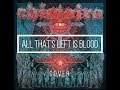 Chimaira - All That's Left Is Blood (Cover)