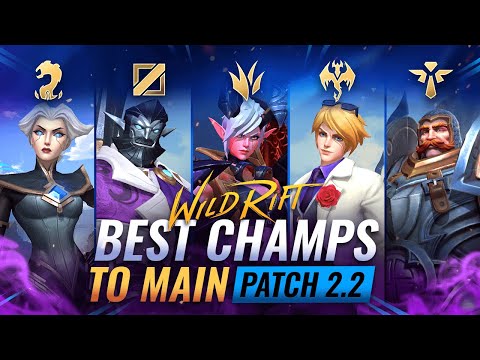 BEST Champs to MAIN for EVERY ROLE in Wild Rift (Patch 2.2 - LoL Mobile)