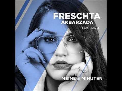 Freschta Akbarzada feat. Sido - Meine 3 Minuten