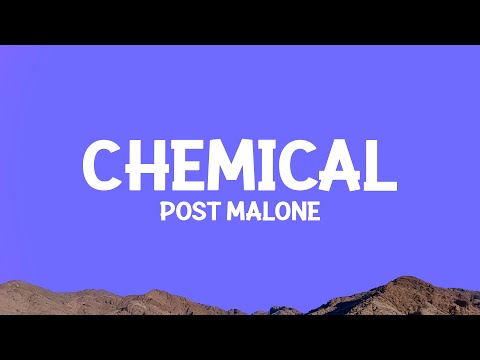 @postmalone - Chemical (Lyrics)