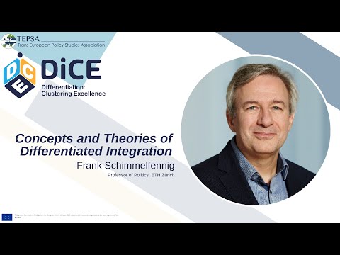 "Concepts and Theories of Differentiated Integration", Frank Schimmelfennig | DiCE Summer School