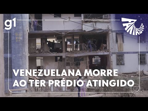 Fantástico: Venezuelana morre ao ter prédio atingido por bombardeio dos EUA