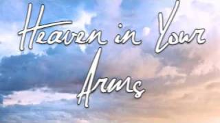 Heaven in Your Arms;; Jemi Story;; 31