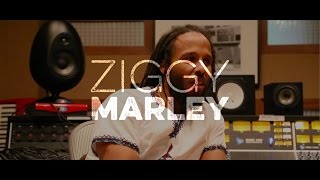 The Making Of: &#39;ZIGGY MARLEY&#39;
