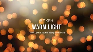 Bokeh Warm Light Free Background Effect Mp4 3GP & Mp3