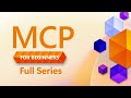 Full Course Lessons 1 11 MCP For Beginners