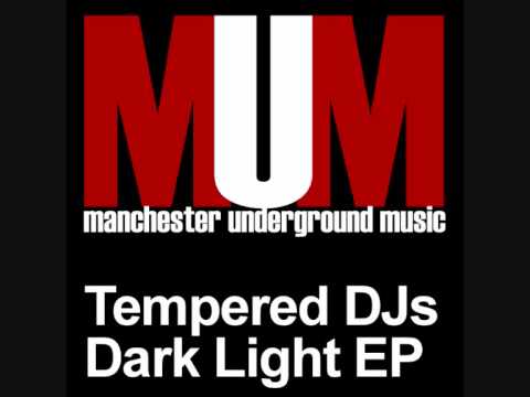 Tempered DJs - The Light - MUM029