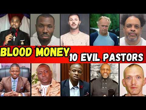 10 Pastors Who Killed, Stole & Poisoned Their Congregations for Blood Money