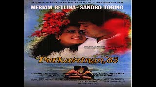 Perkawinan 83 (1982) Meriam Belina Sandro Tobing Z