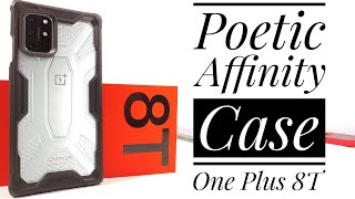 One Plus 8T Poetic Affinity Case Review