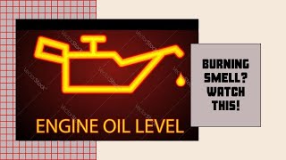 Burning Smell? It Could Be Oil Leak!