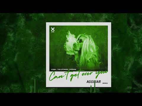 KVSH, The Otherz, FRÖEDE - Can't Get Over You (Agguiar Remix)