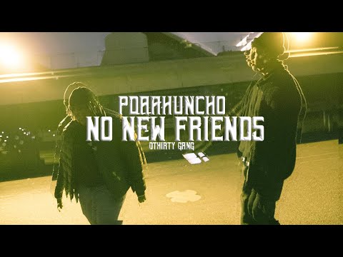 PdaaHuncho - No New Friends (joshycartier x qthreeo x prodsuli)