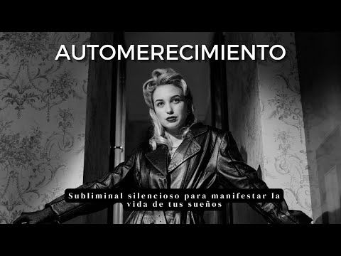 YO MEREZCO: poderoso subliminal SILENCIOSO para manifestar tus deseos | Ley de atracción ✨