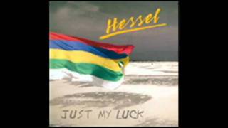 Hessel - Just My Luck [lyrics in description]