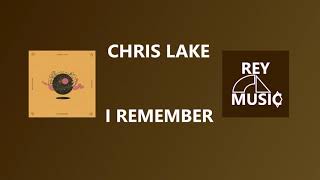 Chris Lake - I Remember