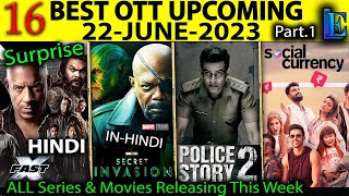 Top-16 Upcoming 22-JUNE-2023 FAST X Hindi, TAALI Best Hindi Web-Series Adipurush Secret Invasion