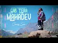 Sab Tera Mahadev ️ Upcoming HansrajRaghuwanshi