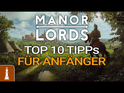 TOP 10 Tipps für Anfänger in MANOR LORDS | deutsch tutorial guide