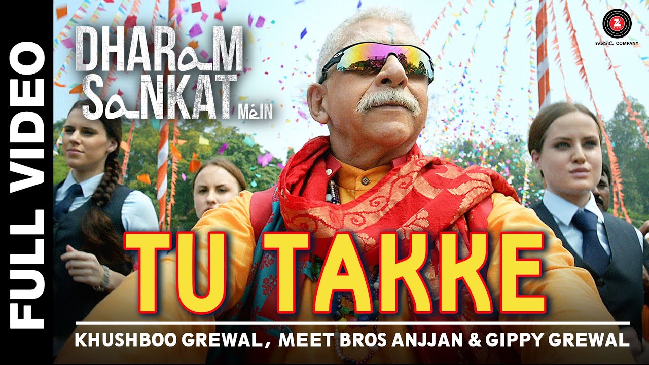 Tu Takke Lyrics  | Dharam Sankat Mein | Annu Kapoor, Naseeruddin Shah, Paresh Rawal | Gippy Grewal, Khushboo Grewal, Meet Bros Anjjan | Meet Bros Anjjan