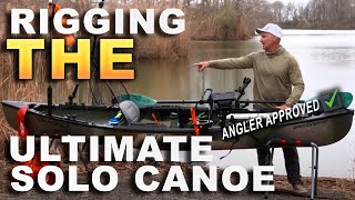 The Best Rigging For Ultimate Solo Hunting & Fishing Canoes