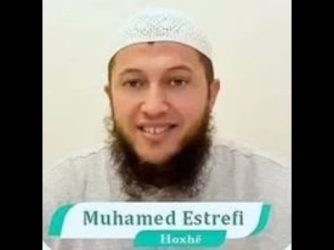 Pastrimi i zemrës nga vetpëlqimi Hoxhë Muhamed Estrefi