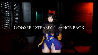 Go&See * Steamy * Dance Pack | Preview
