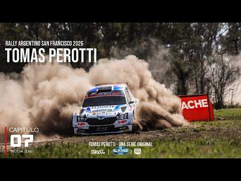 RALLY ARGENTINO SAN FRANCISCO 2026 | TOMAS PEROTTI | CAPITULO 7
