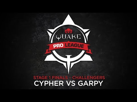 CYPHER vs GARPY – Quake Pro League – Stage 1 Finals