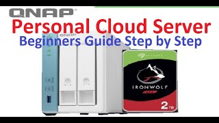 How to Set Up a Personal Cloud NAS Server using Qnap TS-231k 2-bay nas